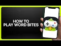 How To Play Word Bites On GamePigeon Tutorial