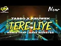 Download Lagu DJ | TRAP VERSION TERE LIYE INDIAN IN THE PARTY KRUWEK X TASSO