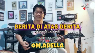 Download Noer Halimah - DERITA DI ATAS DERITA | kaji SARMO ex OM. ADELLA MP3