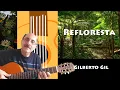 Lagu Refloresta (Save the Forest) - Gilberto Gil