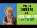 West Chester PA Restaurants and More
