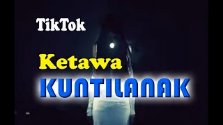 Download TIIKTOK DJ REMIX KUNTILANAK MP3