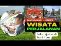 Lagu PENGEN LIBURAN TAPI BELUM PUNYA UANG ?, Wisata perjalanan saja seperti ini, Banyuwangi - Jember PP