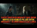 Download Lagu SANTET BERDARAH MENANTU YANG DIUSIR MERTUA  KEMBALI PULANG UNTUK MENYANTET SELURUH ANGGOTA KELUARGA