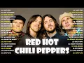 The Best Of Red Hot Chili Peppers 🔺 RHCP 🔺 Red Hot Chili Peppers Greatest Hits Full Album