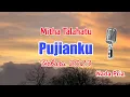 Download Lagu Mitha Talahatu. Pujianku. Karaoke Rohani Terbaru 2023. Nada Pria