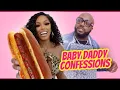 Baby Daddy Confessions PART 1