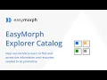 EasyMorph Explorer Catalog Your All-in-One Data and Resource Hub