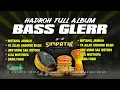 Lagu FULL ALBUM SHOLAWAT HAJATAN BASS GLERR 2026