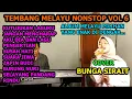 Download Lagu Full Tembang Melayu Nonstop Vol 6 - Cover Lagu Melayu - Bunga Sirait