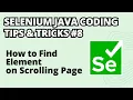 Selenium Java Coding Tips Tricks How to Find Web Element on Scrolling Page Infinitely