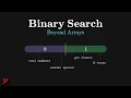 Binary Search - Beyond Arrays farmerboy
