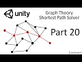 Unity Making a Graph Theory Shortest Path Solver Part 20 Livestream