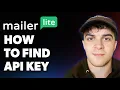 How to Find Mailerlite Api Key Full 2025 Guide