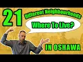Where To Live In Oshawa - The Different Oshawa Neighborhoods