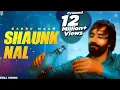 Download Lagu Babbu Maan - Shaunk Nal | Official Music Video | New Punjabi Songs 2023