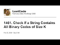 Daily Leetcode Feb 23 2026 - 1461 Check If a String Contains All Binary Codes of Size K