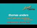 Download Lagu THOMAS ANDERS Can't Give You Anything (But My Love) (Instrumental Groove Mix)