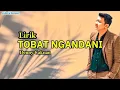 Download Lagu TOBAT NGANDANI Lirik - Denny Caknan