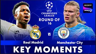 Real Madrid vs Manchester City | Round Of 16 | Key Moments | UEFA Champions League 2026