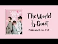 Download Lagu IND-ENG-PINYIN | The World Is Quiet - 全世界安静 | Poisoned Love OST | TERJEMAHAN INDONESIA