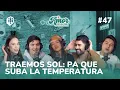 Download Lagu Más Amor Por Favor #47 | TRAEMOS EL SOL: PA QUE SUBA SUBA LA TEMPERATURA