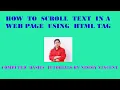 HOW TO SCROLL TEXT IN A WEB PAGE USING HTML TAGS USING MARQUEE WEB DESIGNING TUTORIAL