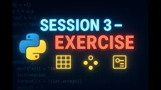 Python Tutorial for Beginners - Session 3 Exercise Lists Arrays Sets Dictionaries Practice