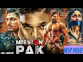 Download Lagu MISSION PAK 2025 | Full Hindi Dubbed Movie | Allu Arjun \u0026 Karena | New Release South Movies