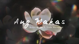 arthur miguel ft trisha macapagal ang wakas official lyric video 