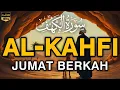 Download Lagu SURAH AL-KAHFI JUMAT BERKAH | Murottal Al-Quran yang sangat Merdu By Alaa Aqel