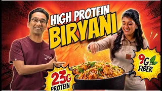How We Made Biryani With 23g Protein & 9g Fiber.