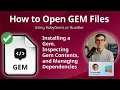 How to Open GEM Files RubyGems or Bundler