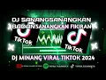 Download Lagu DJ MINANG TERBARU 2024 - SANANGSANANGKAN BADAN - SANANGKAN FIKIRAN NAN INDAK ADO JAN DIPIKIAKAN