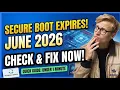 Windows Secure Boot Certificates Expire June 2026 - Check Fix Before It s Too Late