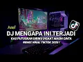 Download Lagu DJ MENGAPA INI TERJADI ARIEF VIRAL TIKTOK FULL BASS