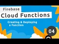 Firebase Functions Tutorial - Creating Deploying a Function