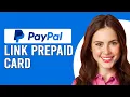 How To Link Prepaid PayPal Card To PayPal Account How To Use Your Prepaid Card With PayPal