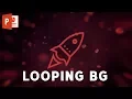 Looping Background in PowerPoint - How To Add it