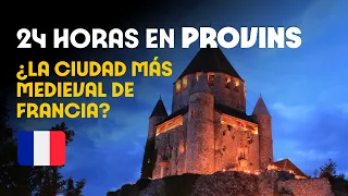 24H EN PROVINS QUE HACER EN LA JOYA MEDIEVAL DE PARIS