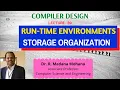 Compiler Design Lecture - 39 Run-Time Environments Storage Organization Allocation Strategies