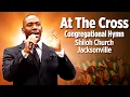 At The Cross-Congregational Hymn Isaac Watts-Composer