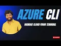 Azure CLI Basics for Beginners Install Login Commands