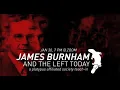 James Burnham and the Left Today 21 teach-in