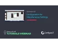 Tutorial Webinar Series Session - Configuring Miscellaneous Settings