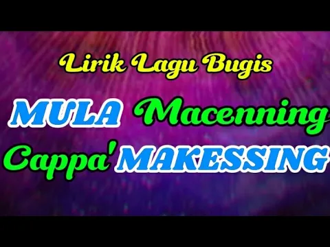 Download MP3 Lagu Bugis Mula Macenning Cappa' Makessing | Lirik Cover Musik