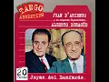 Joyas del Lunfardo - Juan D'Arienzo y su Orquesta canta Alberto Echagüe