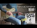 Download Lagu My Chemical Romance - Dead ! (Guitar Cover + TABS)