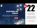 Angular Project 1 Building a Social Media Site Part 2 Home Page