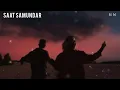Saat Samundar Paar (Slowed + Reverb) - Karan Nawani | MuteMoon